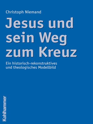 cover image of Jesus und sein Weg zum Kreuz